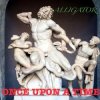 Cover ALLIGATOR - Once Upon A Time ALLIGATOR - Once Upon A Time