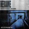 Cover Dimitri Vegas & Like Mike - Heroine Dimitri Vegas & Like Mike - Heroine