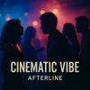Cover Afterline - Cinematic Vibe Afterline - Cinematic Vibe