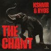 Cover KSHMR & Ryos - The Chant KSHMR & Ryos - The Chant