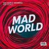 Cover Max Oazo & Moonessa - Mad World Max Oazo & Moonessa - Mad World