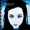 Evanescence - Bring Me To Life (Album Version)