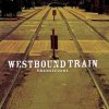 Cover Westbound Train - Seven Ways to Sunday Westbound Train - Seven Ways to Sunday