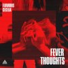 Cover Flowidus & Cecelia - Fever Thoughts Flowidus & Cecelia - Fever Thoughts
