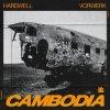 Cover Hardwell feat. Vorwerk - Cambodia Hardwell feat. Vorwerk - Cambodia