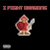 Cover I Fight Dragons - Dont You I Fight Dragons - Dont You