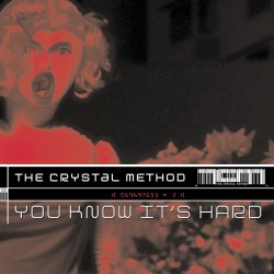 Cover The Crystal Method - 110 To The 101