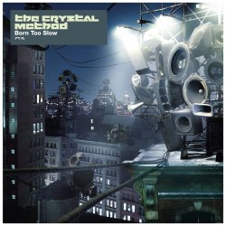 Cover The Crystal Method - Over The Line