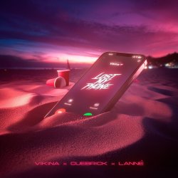 Cover Vikina & Cuebrick & LANNÉ - Lost My Phone