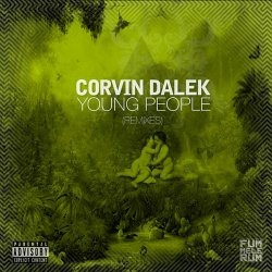 Cover Corvin Dalek - Young People (DJ Pat's Acid Not Cocaine Remix)
