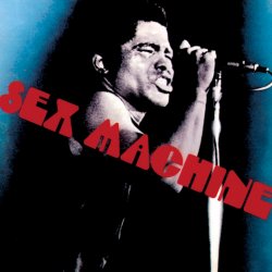 Cover James Brown - Get Up I Feel Like Being A Sex Machine