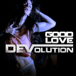 Cover Devolution - Good Love