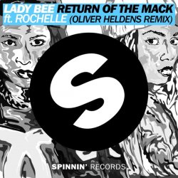 Cover Lady Bee - Return Of The Mack ft. Rochelle (Oliver Heldens Remix)