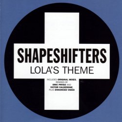 Cover Shapeshifters - Lola's Theme (Calderone Vocal Mix)