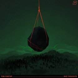 Cover Tom Finster - Bad Thoughts