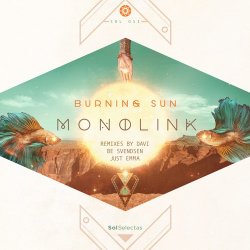 Cover Monolink - Burning Sun (Just Emma's Just Take Me Back Mix)