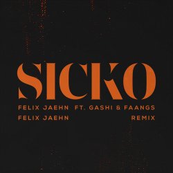Cover Felix Jaehn feat. GASHI & Faangs - Sicko (Felix Jaehn Remix)