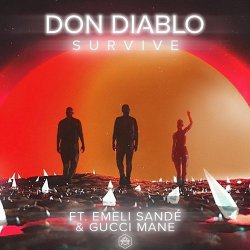 Cover Don Diablo feat. Emeli Sande & Gucci Mane - Survive (Youngr Bootleg)