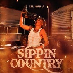 Cover Lil Man J - Sippin Country