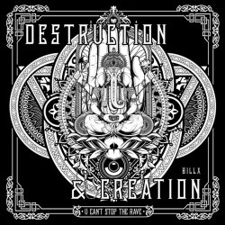 Cover Billx - Destruction & Creation