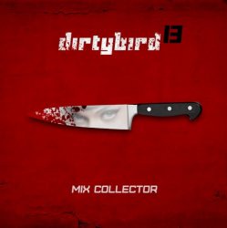 Cover Dirty Bird 13 - No Longer (Mind-Sex Mix By Freaky Mind)