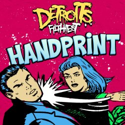 Cover Detroit's Filthiest - Handprint