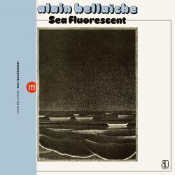Cover Alain Bellaiche - Sea Fluorescent