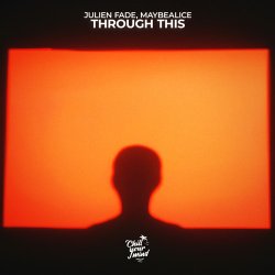 Cover Julien Fade & maybealice - Through This