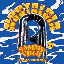 Cover Sammy Virji & Issey Cross - Nostalgia