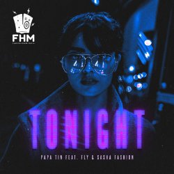 Cover Papa Tin & Fly & Sasha Fashion - Tonight