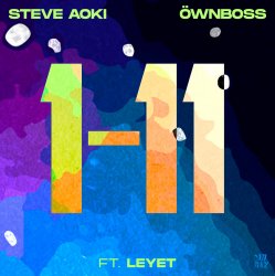 Cover Steve Aoki & Öwnboss - 1-11