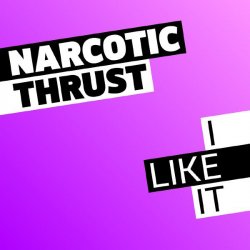 Cover Narcotic Thrust - I Like It (TAIMANOVA UA cover)