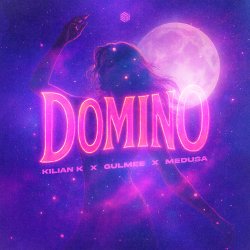 Cover Kilian K & Gulmee & Medusa - Domino