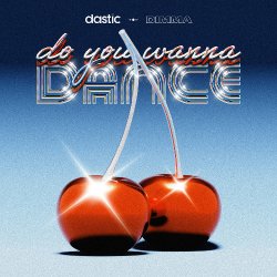 Cover Dastic & DIMMA - Do You Wanna Dance
