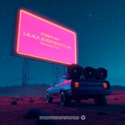 Cover Sommer Ray - LaLaLa (Everybody’s Up) [HEDEGAARD Edit]