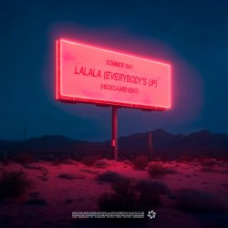 Cover Sommer Ray - LaLaLa (Everybody's Up) [HEDEGAARD Edit]