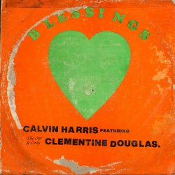 Cover Calvin Harris & Clementine Douglas - Blessings