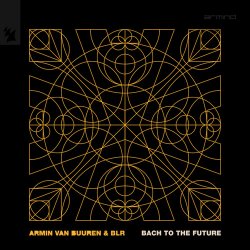 Cover Armin van Buuren & BLR - Bach To The Future