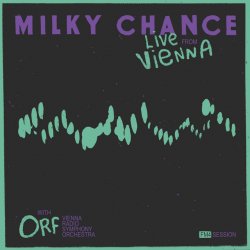 Cover Milky Chance - Flicker In The Dark (Live From Vienna)