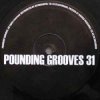 Cover Pounding Grooves - Pounding Grooves 31a Pounding Grooves - Pounding Grooves 31a