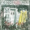 The Neon Judgement - It Feels So Strong