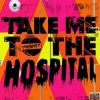Cover The Prodigy - Take Me To The Hospital ('09 EQ) The Prodigy - Take Me To The Hospital ('09 EQ)