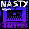 Cover The Prodigy - Nasty (Zinc Remix) The Prodigy - Nasty (Zinc Remix)