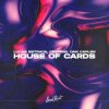 Cover Lucas Estrada & Deepend & Dan Caplen - House Of Cards Lucas Estrada & Deepend & Dan Caplen - House Of Cards