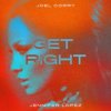Cover Joel Corry & Jennifer Lopez - Get Right Joel Corry & Jennifer Lopez - Get Right