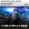 Cover Bryan Kearney & Will Atkinson - The Game Changer (Standerwick Remix) Bryan Kearney & Will Atkinson - The Game Changer (Standerwick Remix)