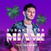Cover Burak Yeter - Miami (Extended Mix) Burak Yeter - Miami (Extended Mix)