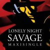 Cover Savage - Lonely Night (Flemming Dalum Remix) Savage - Lonely Night (Flemming Dalum Remix)