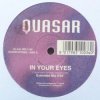 Cover Quasar - In Your Eyes (Radio Mix) Quasar - In Your Eyes (Radio Mix)