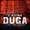 Cover DJ Blyatman - Duga DJ Blyatman - Duga